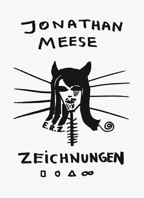 Jonathan Meese: Rysunki Vol. I - Jonathan Meese: Drawings Vol. I