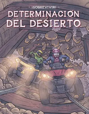 Determinacja na pustyni (Desert Determination) - Determinacin del Desierto (Desert Determination)