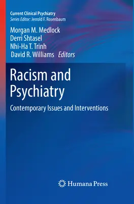 Rasizm i psychiatria: Współczesne zagadnienia i interwencje - Racism and Psychiatry: Contemporary Issues and Interventions