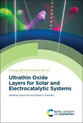 Ultracienkie warstwy tlenku dla systemów słonecznych i elektrokatalitycznych - Ultrathin Oxide Layers for Solar and Electrocatalytic Systems