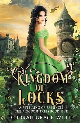 Kingdom of Locks: Opowieść o Roszpunce - Kingdom of Locks: A Retelling of Rapunzel