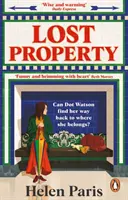 Lost Property - podnosząca na duchu, radosna książka o nadziei, życzliwości i odnajdywaniu swojego miejsca. - Lost Property - An uplifting, joyful book about hope, kindness and finding where you belong