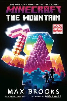 Minecraft: The Mountain: Oficjalna powieść Minecraft - Minecraft: The Mountain: An Official Minecraft Novel