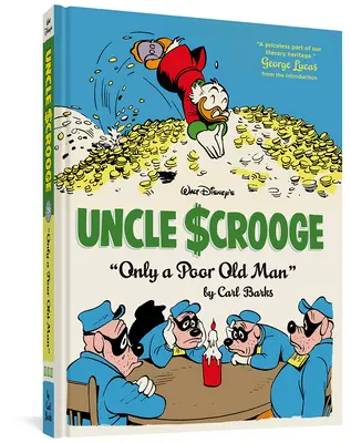 Wujek Sknerus Walta Disneya: Tylko biedny staruszek: The Complete Carl Barks Disney Library Vol. 12 - Walt Disney's Uncle Scrooge Only a Poor Old Man: The Complete Carl Barks Disney Library Vol. 12