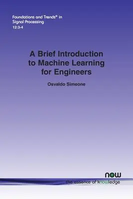 Krótkie wprowadzenie do uczenia maszynowego dla inżynierów - A Brief Introduction to Machine Learning for Engineers