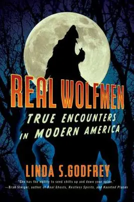 Real Wolfmen: Prawdziwe spotkania we współczesnej Ameryce - Real Wolfmen: True Encounters in Modern America