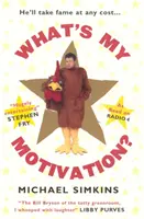 Jaka jest moja motywacja? - What's My Motivation?