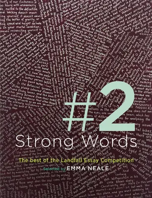 Mocne słowa: Najlepsze eseje z konkursu Landfall - Strong Words: The Best of the Landfall Essay Competition