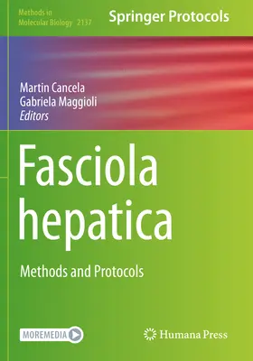Fasciola Hepatica: Metody i protokoły - Fasciola Hepatica: Methods and Protocols