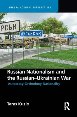 Rosyjski nacjonalizm i wojna rosyjsko-ukraińska - Russian Nationalism and the Russian-Ukrainian War