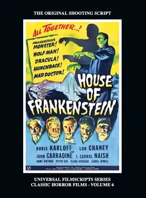 Dom Frankensteina (Universal Filmscript Series, Vol. 6) (twarda oprawa) - House of Frankenstein (Universal Filmscript Series, Vol. 6) (hardback)