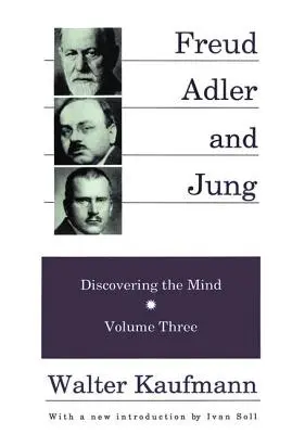 Freud, Alder i Jung: Odkrywanie umysłu - Freud, Alder, and Jung: Discovering the Mind