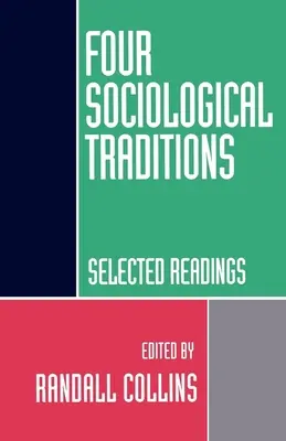 Cztery tradycje socjologiczne: Wybrane lektury - Four Sociological Traditions: Selected Readings