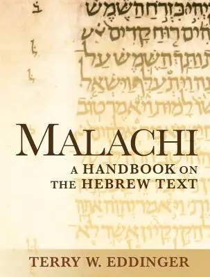 Malachiasz: Podręcznik tekstu hebrajskiego - Malachi: A Handbook on the Hebrew Text