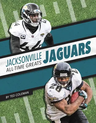 Jacksonville Jaguars - gwiazdy wszech czasów - Jacksonville Jaguars All-Time Greats