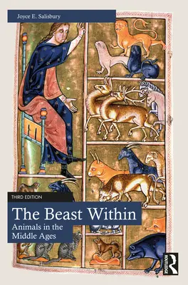 The Beast Within: Zwierzęta w średniowieczu - The Beast Within: Animals in the Middle Ages