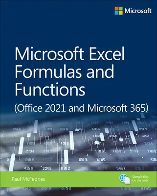 Formuły i funkcje programu Microsoft Excel (Office 2021 i Microsoft 365) - Microsoft Excel Formulas and Functions (Office 2021 and Microsoft 365)