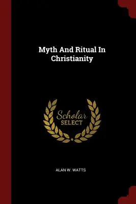 Mit i rytuał w chrześcijaństwie - Myth And Ritual In Christianity