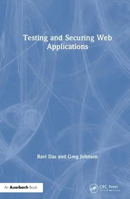 Testowanie i zabezpieczanie aplikacji internetowych - Testing and Securing Web Applications