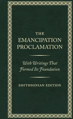 Proklamacja emancypacji, wydanie Smithsonian - The Emancipation Proclamation, Smithsonian Edition