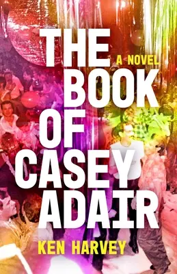 Książka Casey Adair - The Book of Casey Adair