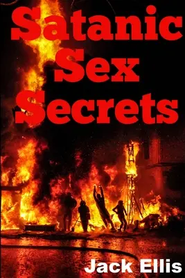 Sekrety satanistycznego seksu - Satanic Sex Secrets
