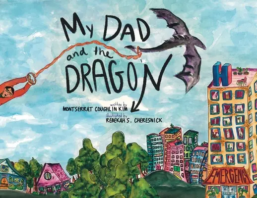 Mój tata i smok - My Dad and the Dragon