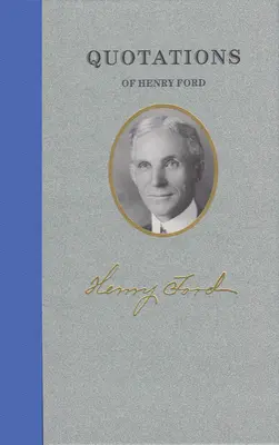 Cytaty Henry'ego Forda - Quotations of Henry Ford