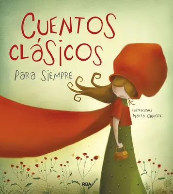 Cuentos Classic Para Siempre / Klasyczne opowieści - Cuentos Clsicos Para Siempre / Classic Tales