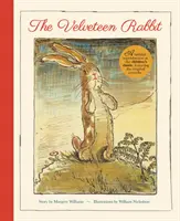 Aksamitny królik - wierna reprodukcja klasyki dziecięcej, zawierająca oryginalne dzieła sztuki - Velveteen Rabbit - A Faithful Reproduction of the Children's Classic, Featuring the Original Artworks