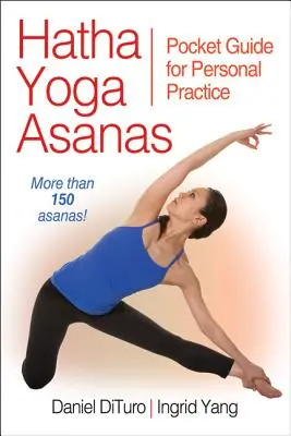 Hathy Yoga Asanas: Kieszonkowy przewodnik po osobistej praktyce - Hathy Yoga Asanas: Pocket Guide for Personal Practice