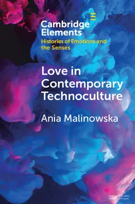 Miłość we współczesnej technokulturze - Love in Contemporary Technoculture