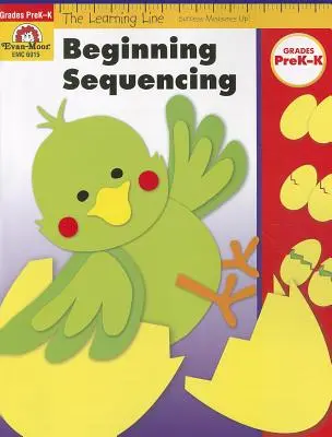 Rozpoczynanie sekwencjonowania, klasy PreK-K - Beginning Sequencing, Grades PreK-K
