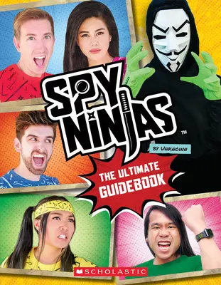 Spy Ninjas: Najlepszy oficjalny przewodnik - Spy Ninjas: The Ultimate Official Guidebook