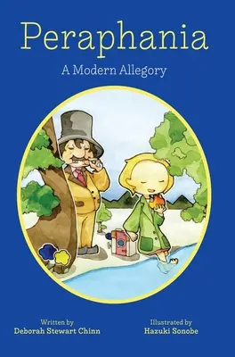 Peraphania: Nowoczesna alegoria - Peraphania: A Modern Allegory