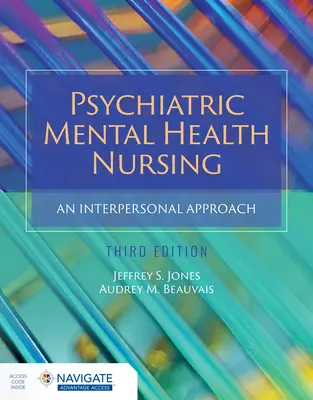 Pielęgniarstwo psychiatryczne i zdrowia psychicznego: Podejście interpersonalne - Psychiatric Mental Health Nursing: An Interpersonal Approach