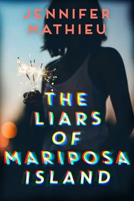 Kłamcy z wyspy Mariposa - The Liars of Mariposa Island