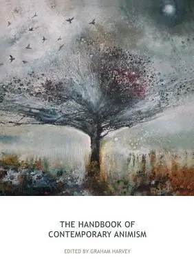 Podręcznik współczesnego animizmu - The Handbook of Contemporary Animism