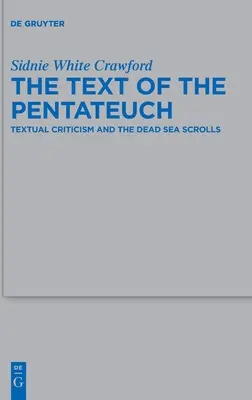 Tekst Pięcioksięgu: Krytyka tekstualna i zwoje znad Morza Martwego - The Text of the Pentateuch: Textual Criticism and the Dead Sea Scrolls