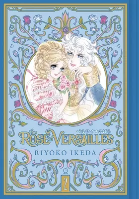 Róża Wersalu, tom 2 - The Rose of Versailles Volume 2