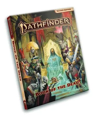 Pathfinder RPG Księga Umarłych (P2) - Pathfinder RPG Book of the Dead (P2)