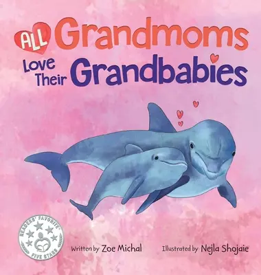 Wszystkie babcie kochają swoje wnuki - All Grandmoms Love Their Grandbabies