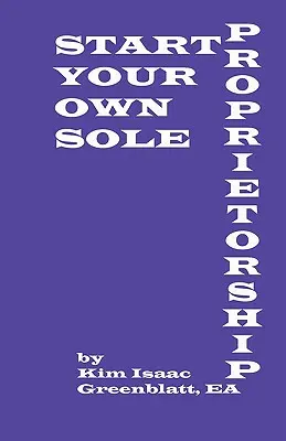 Rozpocznij własną jednoosobową działalność gospodarczą - Start Your Own Sole Proprietorship