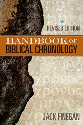 Podręcznik chronologii biblijnej - The Handbook of Biblical Chronology