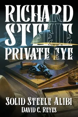 Prywatne oko Richarda Steele'a - Richard Steele Private Eye