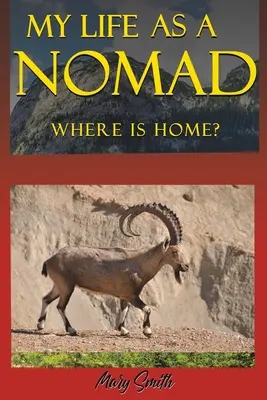 Moje życie jako nomada - My Life As a Nomad