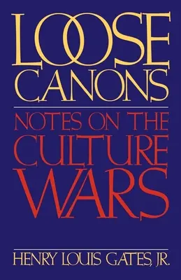 Luźne kanony: Notatki o wojnach kulturowych - Loose Canons: Notes on the Culture Wars