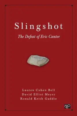 Slingshot: Porażka Erica Cantora - Slingshot: The Defeat of Eric Cantor