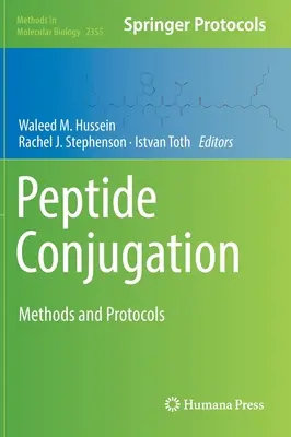 Koniugacja peptydów: Metody i protokoły - Peptide Conjugation: Methods and Protocols
