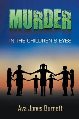 Morderstwo w oczach dzieci - Murder in the Children's Eyes